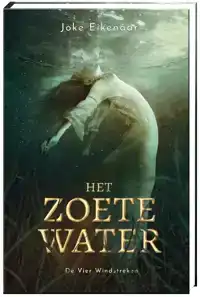 HET ZOETE WATER