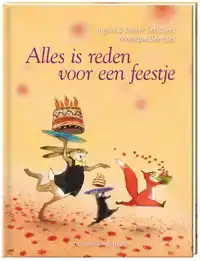 ALLES IS REDEN VOOR EEN FEESTJE