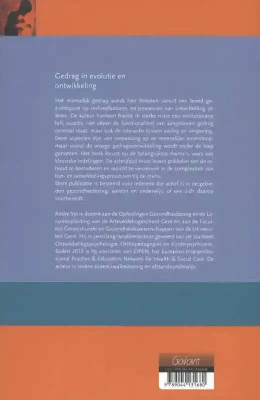 GEDRAG IN EVOLUTIE EN ONTWIKKELING