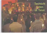 TACHTICH LIETEN UT TAIZE