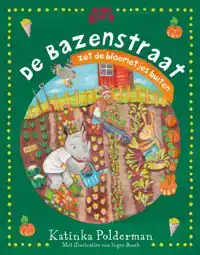 DE BAZENSTRAAT ZET DE BLOEMETJES BUITEN