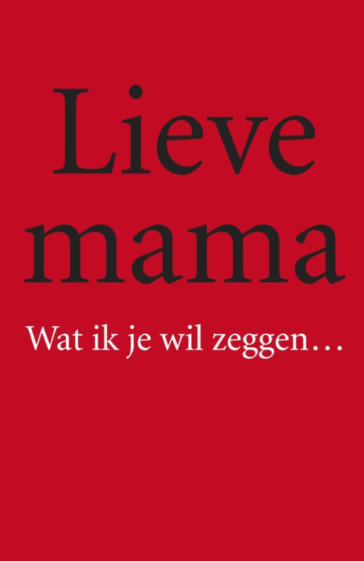 LIEVE MAMA