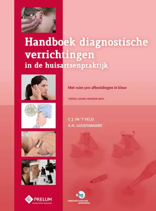 HANDBOEK DIAGNOSTISCHE VERRICHTINGEN IN DE HUISARTSENPRAKTIJ