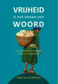 VRIJHEID IS NIET ZOMAAR EEN WOORD