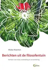 BERICHTEN UIT DE FILOSOFENTUIN