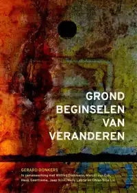 GRONDBEGINSELEN VAN VERANDEREN
