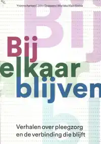 BIJ ELKAAR BLIJVEN