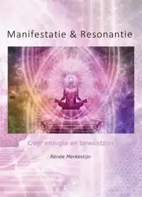 MANIFESTATIE & RESONANTIE