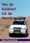 VAN DE KALAHARI TOT DE NAMIB