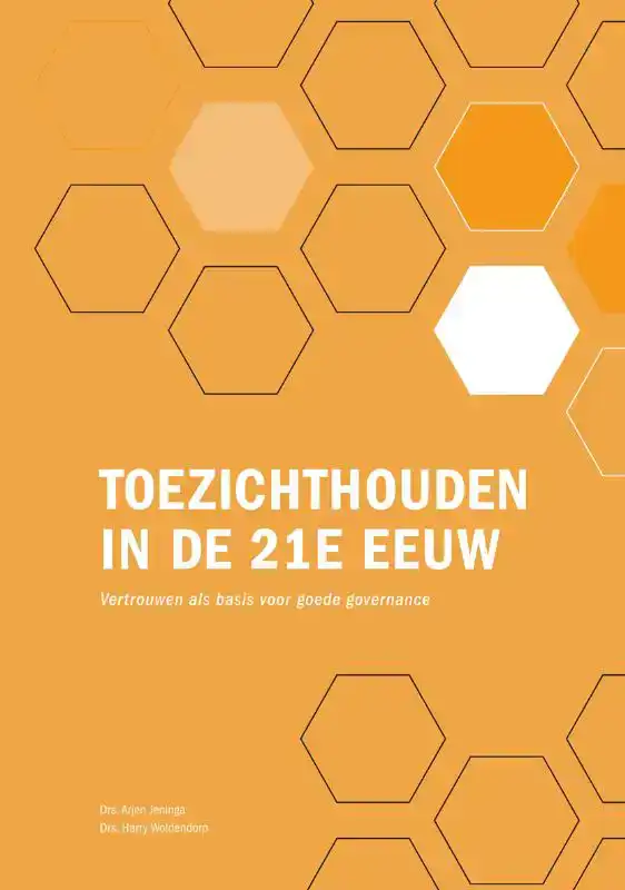 TOEZICHTHOUDEN IN DE 21E EEUW
