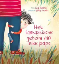 HET FANTASTISCHE GEHEIM VAN ELKE PAPA