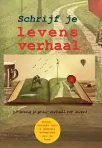 SCHRIJF JE LEVENSVERHAAL