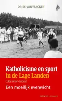 KATHOLICISME EN SPORT IN DE LAGE LANDEN