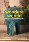 EEN WONDERE WERELD