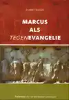 MARCUS ALS TEGENEVANGELIE