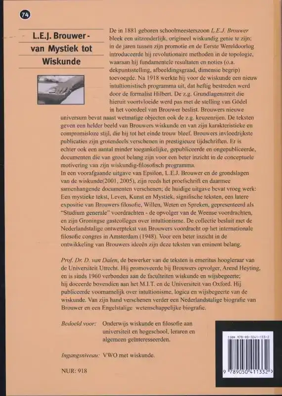 L.E.J. BROUWER, VAN MYSTIEK TOT WISKUNDE