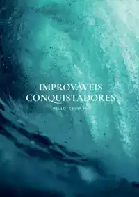 IMPROVAVEIS CONQUISTADORES