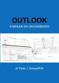 OUTLOOK E-MAILEN EN ORGANISEREN