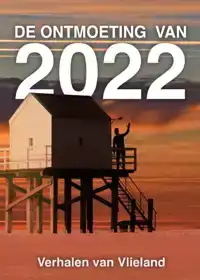 DE ONTMOETING VAN 2022