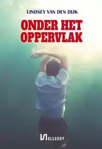 ONDER HET OPPERVLAK