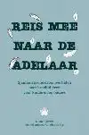 REIS MEE NAAR DE ADELAAR