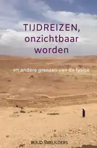 TIJDREIZEN, ONZICHTBAAR WORDEN