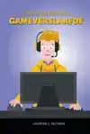 DAGBOEK VAN EEN GAMEVERSLAAFDE