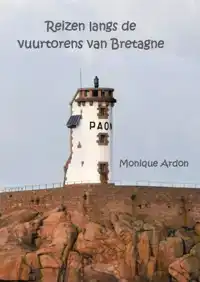 REIZEN LANGS DE VUURTORENS VAN BRETAGNE