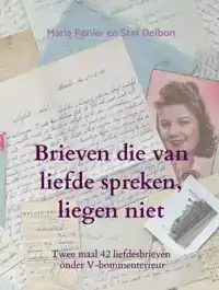 BRIEVEN DIE VAN LIEFDE SPREKEN, LIEGEN NIET