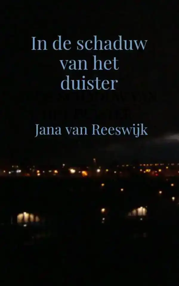 IN DE SCHADUW VAN HET DUISTER