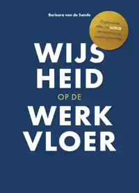 WIJSHEID OP DE WERKVLOER