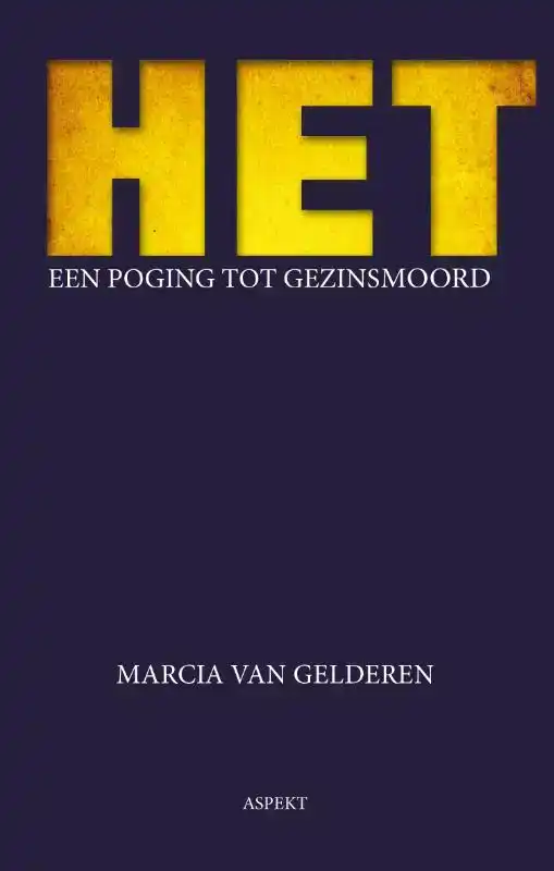 HET EEN POGING TOT GEZINSMOORD