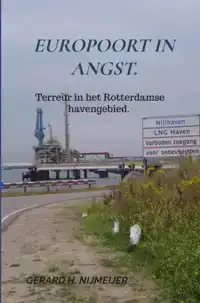 EUROPOORT IN ANGST