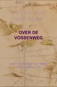 OVER DE VOSSENWEG