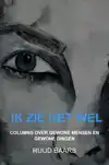 IK ZIE HET WEL