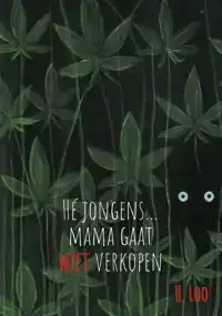 HE JONGENS... MAMA GAAT WIET VERKOPEN