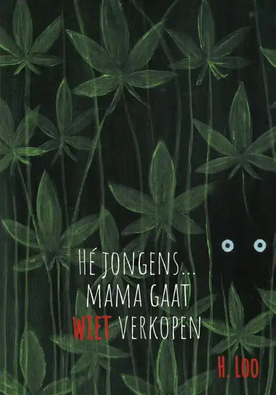 HE JONGENS... MAMA GAAT WIET VERKOPEN