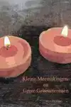 KLEINE MEEMAKINGEN EN GROTE GEBEURTENISSEN