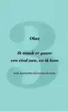 IK MAAK ER GAUW EEN EIND AAN, EN IK KOM