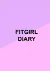 FITGIRL DIARY