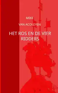 HET ROS EN DE VIER RIDDERS