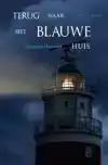 TERUG NAAR HET BLAUWE HUIS