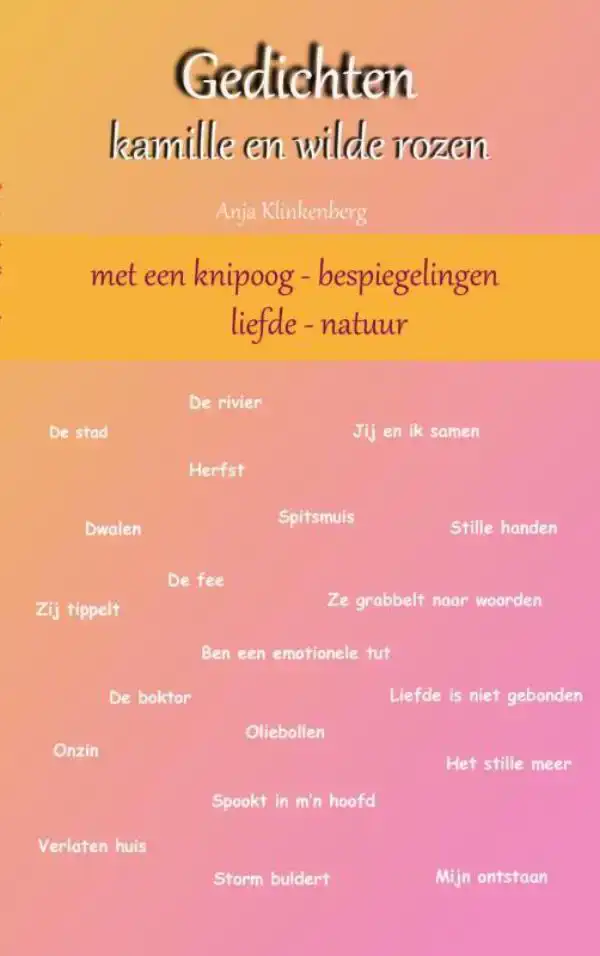 GEDICHTEN KAMILLE EN WILDE ROZEN