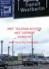 MET VOETBALCLUB TELSTAR ACHTER HET 'IJZEREN GORDIJN'