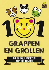 101 GRAPPEN EN GROLLEN DIE JE DOEN KNORREN VAN HET LACHEN