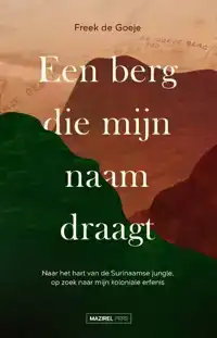 EEN BERG DIE MIJN NAAM DRAAGT