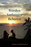 WORDEN VERLANGEN BEHOREN
