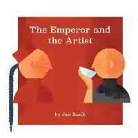 THE EMPEROR AND THE ARTIST