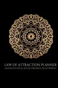 LAW OF ATTRACTION PLANNER ONGEDATEERD (ZONDER DATUMS) - WEEK