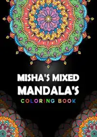 MISHA'S MIXED MANDALA'S